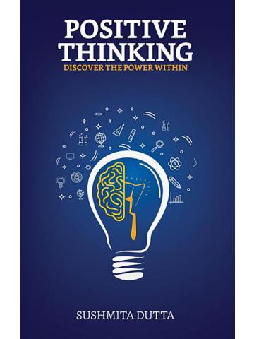 Cover of Positive Thinking: Discover The Power Within