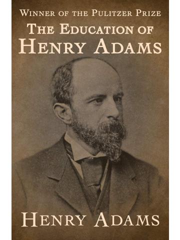Cover of The Education of Henry Adams [Automation]